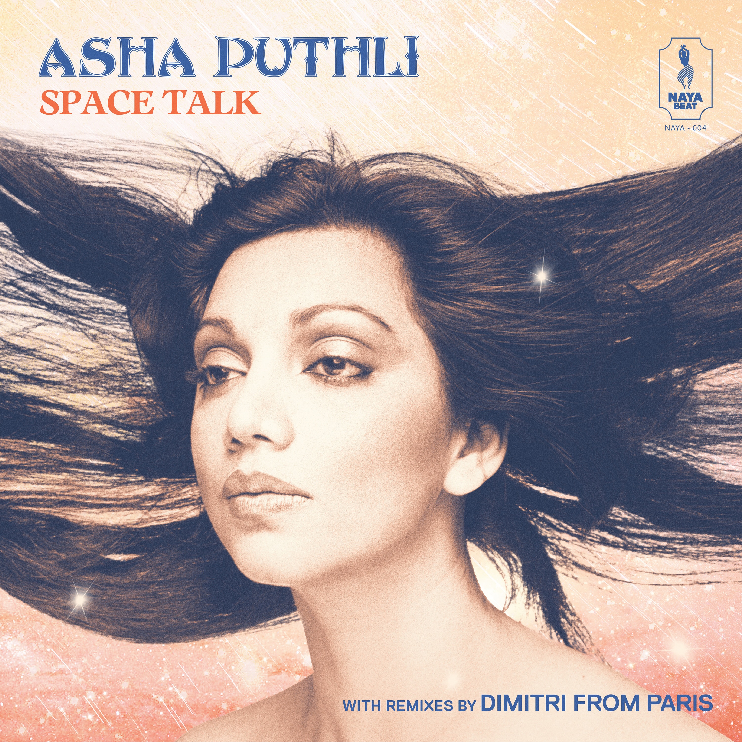 SPACE TALK: WITH REMIXES BY DIMITRI FROM PARIS