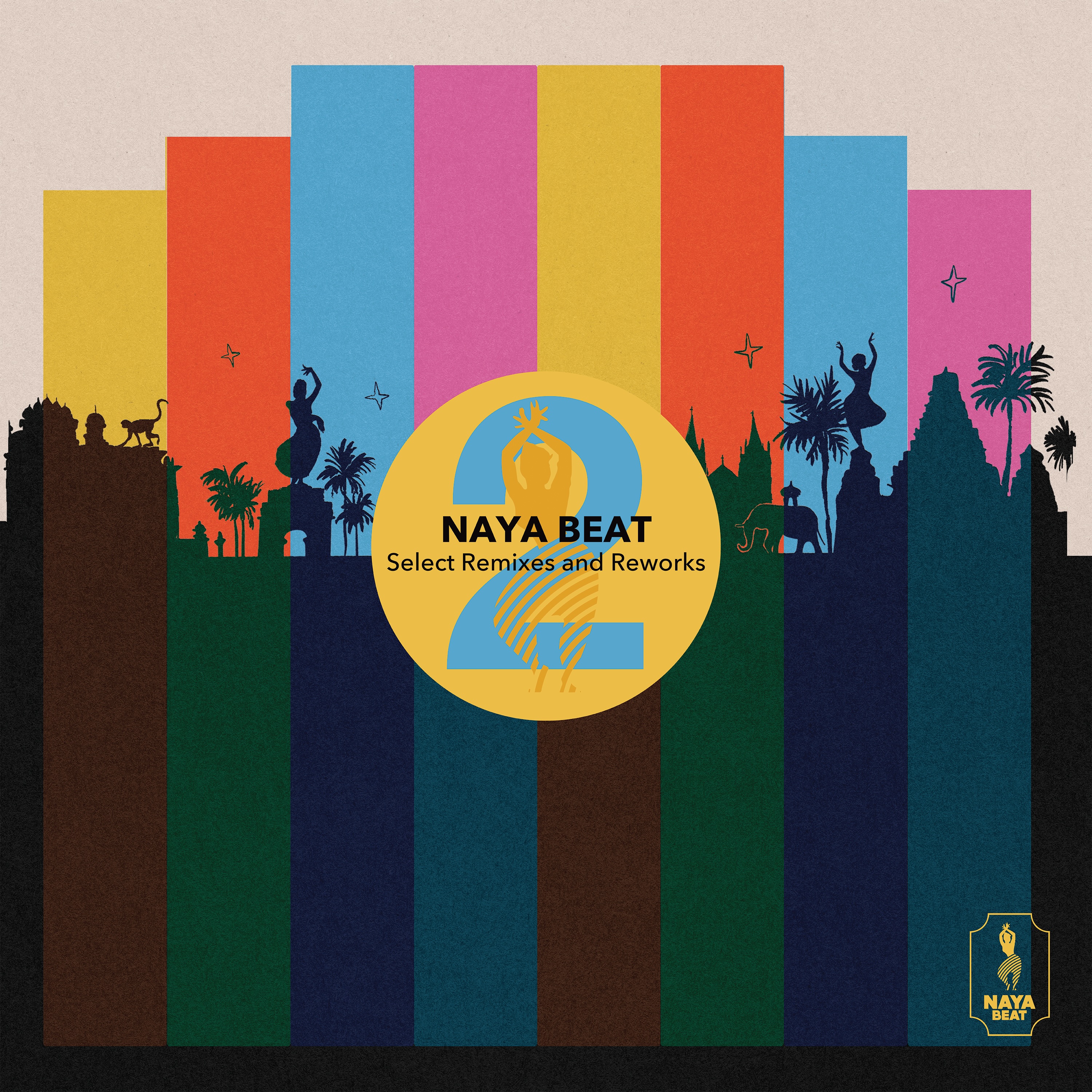 NAYA BEAT SELECT REMIXES AND REWORKS 2